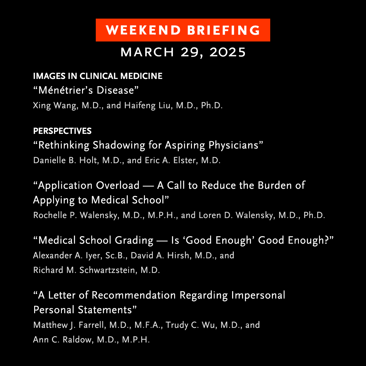 NEJM (@nejm) on Twitter photo Weekend Briefing for March 29, 2025: 
New Images in Clinical Medicine: Ménétrier’s Disease nej.md/441oqAJ 
Four New Perspectives:  
1️⃣ Rethinking Shadowing for Aspiring Physicians nej.md/4cbqPLm 
2️⃣ Application Overload nej.md/3QSibru 
3️⃣ Medical Weekend Briefing for March 29, 2025: 
New Images in Clinical Medicine: Ménétrier’s Disease nej.md/441oqAJ 
Four New Perspectives:  
1️⃣ Rethinking Shadowing for Aspiring Physicians nej.md/4cbqPLm 
2️⃣ Application Overload nej.md/3QSibru 
3️⃣ Medical