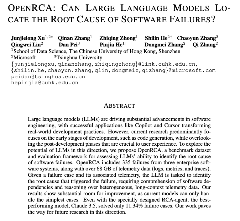 Pinjia He @ ICLR 2025 (@pinjiahe) on Twitter photo 📢 Can LLMs locate software service failures? 🤔
My student <a href="/SiyuexiH/">Junjielong Xu</a>'s #ICLR2025 paper introduces OpenRCA, the first benchmark dataset for evaluating LLMs' root cause analysis capabilities in software systems. LLMs/Agents need to analyze system telemetry data to infer results 📢 Can LLMs locate software service failures? 🤔
My student <a href="/SiyuexiH/">Junjielong Xu</a>'s #ICLR2025 paper introduces OpenRCA, the first benchmark dataset for evaluating LLMs' root cause analysis capabilities in software systems. LLMs/Agents need to analyze system telemetry data to infer results
