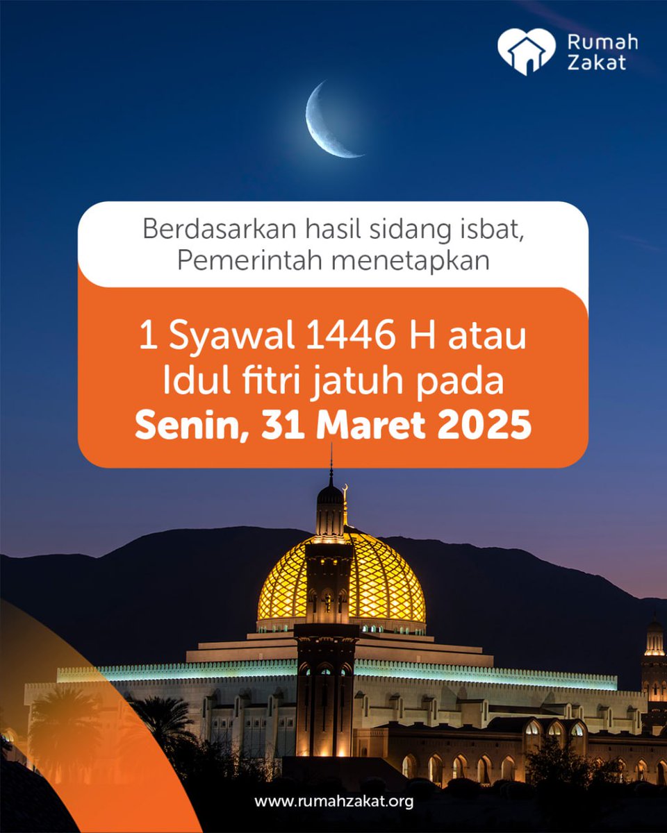 rumahzakat's tweet photo. Hasil #sidangisbat Kementerian Agama RI menetapkan Idul Fitri 1 Syawal 1446 H jatuh pada Senin, 31 Maret 2025 bareng dengan Muhammadiyah 

Di penghujung Ramadhan ini, semoga Allah menerima amal ibadah kita dan mengampuni dosa-dosa kita.
Walaupun Ramadhan berakhir, amal ibadahnya harus terus ditingkatkan yaa.

Yuk kita optimalkan amal-amalan terbaik di penghujung ramadhan, salah satunya dengan sedekah.

"Sedekah dapat menghapus dosa, sebagaimana air memadamlan api." (HR. Tirmidzi)

Sedekah mudah melalui Rumah Zakat!

Klik link : https://t.co/ILKdQ3F3ji

#RumahZakat #BikinBahagia #SidangIsbat #Idulfitri