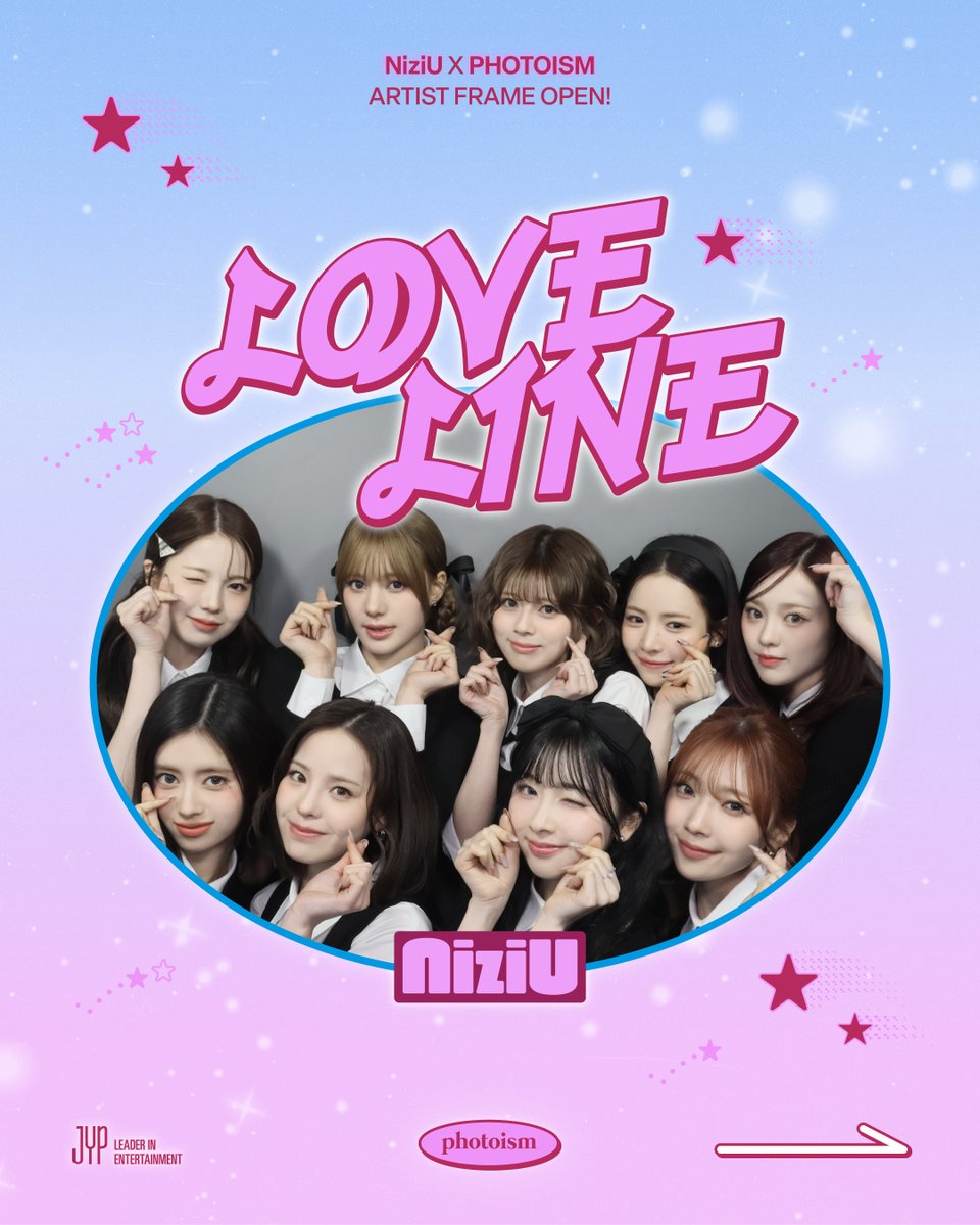 PHOTOISM X NiziU ARTIST FRAME OPEN ! 「NiziU 」 の アーティスト