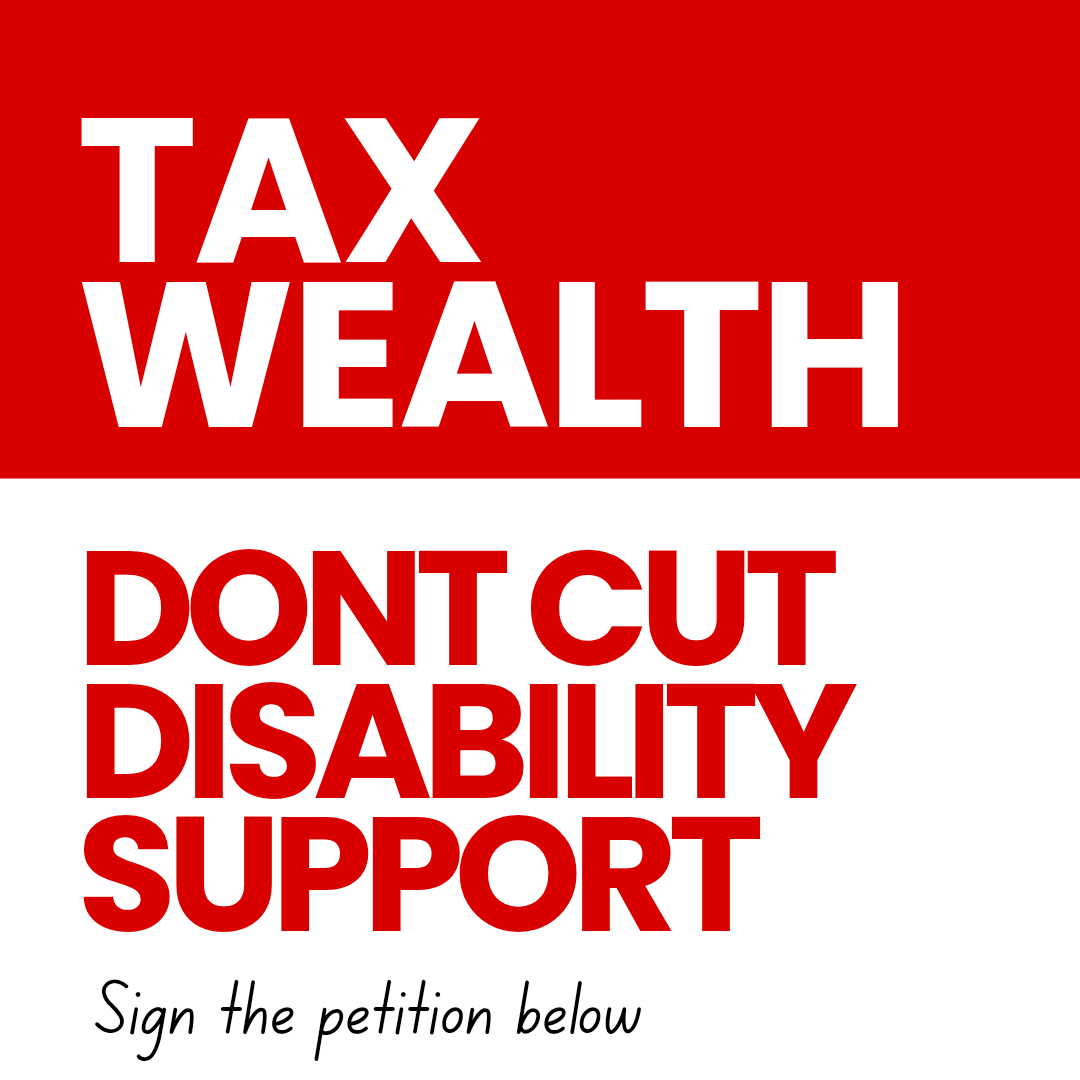 In just over 24 hours, 10,000 people have signed my petition calling for wealth taxes, not disability support cuts.

I'll present this in Parliament ahead of any vote on these cuts - as part of our campaigning to get as many MPs as possible to vote down these cuts.

Sign below 👇