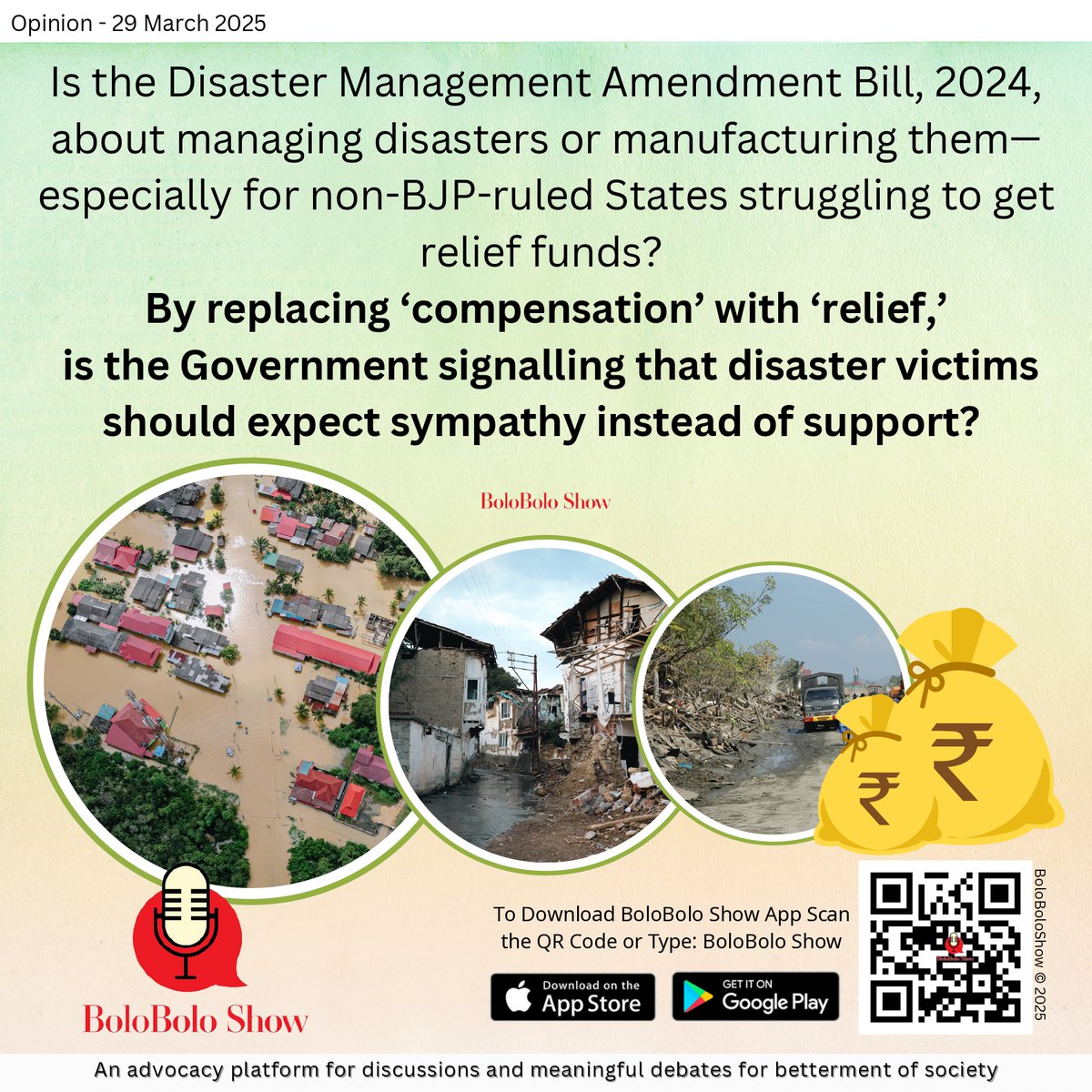 BoloBoloShow's tweet image. Disaster Management Amendment Bill 2024: managing disasters or manufacturing them? "Relief" replacing "compensation" means victims get sympathy, not support? #GovFail #earthquake #disastermanagement #Modi #ModiDisasterForIndia #DisasterResponse @narendramodi @BJP4India