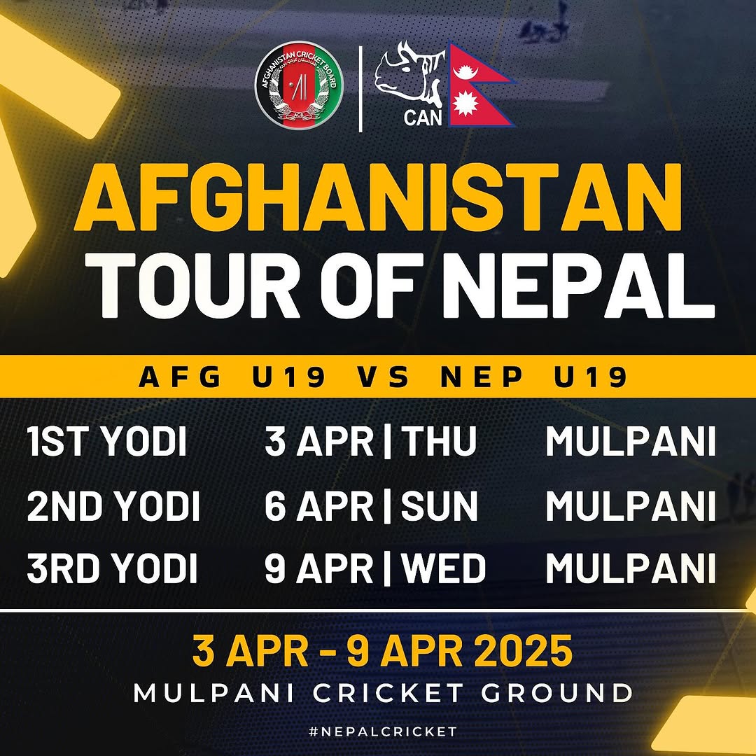 Afghanistan 🇦🇫 Tour of Nepal 🇳🇵

~ Afghanistan U19 will play 3 ODI Matches against Nepal U19 from 3rd April at Mulpani Cricket Ground 💥