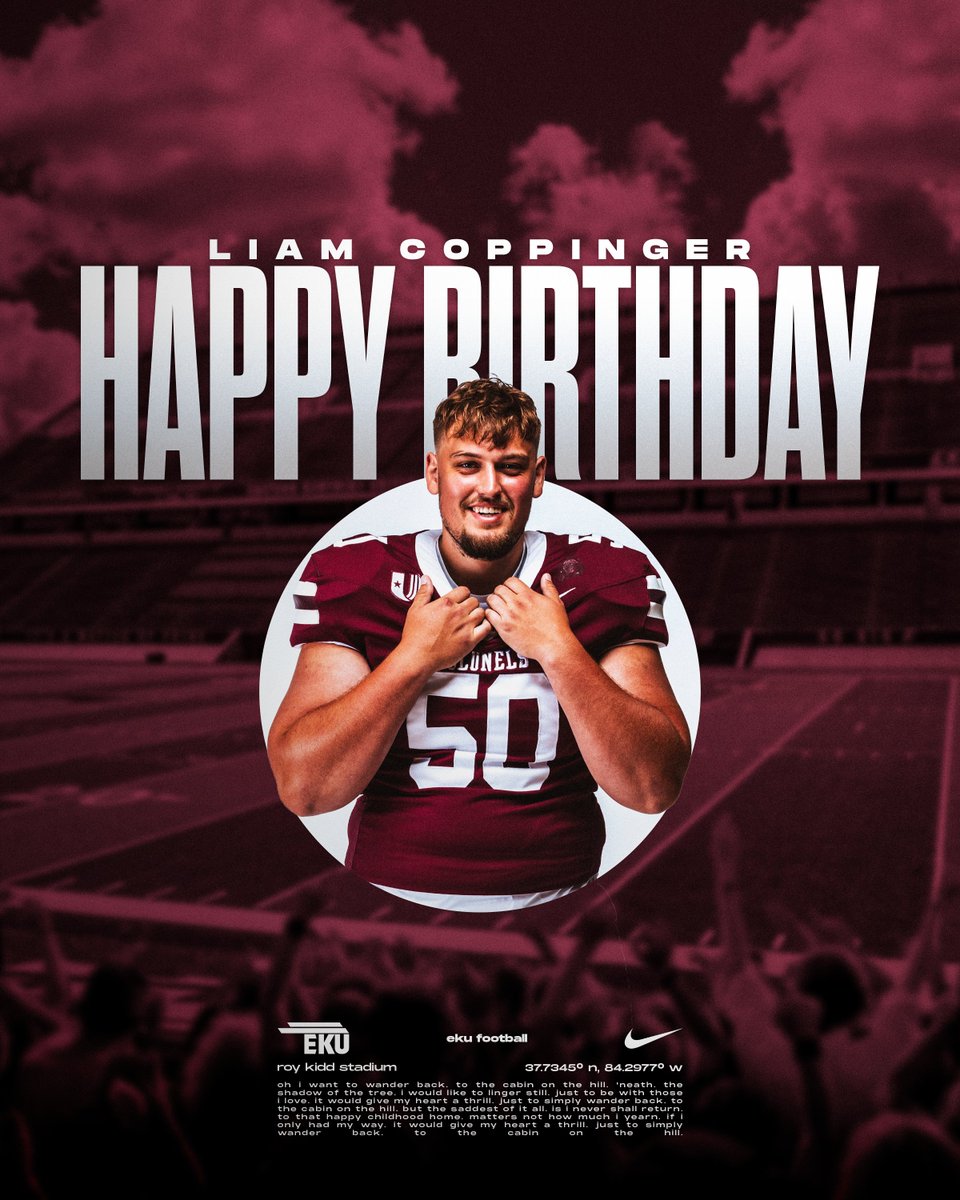 EKUFootball's tweet photo. Join us in wishing OL, Liam Coppinger (@CoppingerLiam) a happy birthday! 🎈

#E2W | #MatterOfPride https://t.co/P1oC0dQl2A