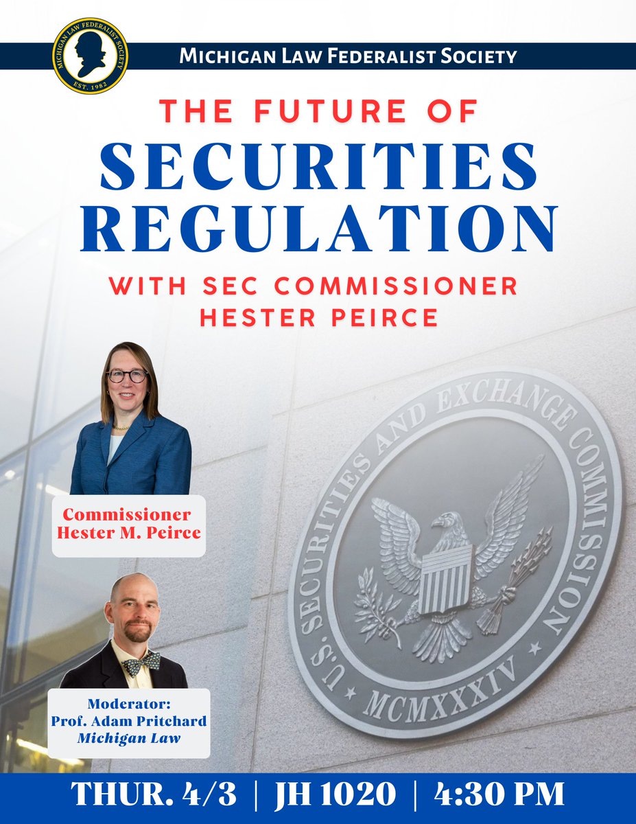 MLaw_FedSoc's tweet image. Please join us next Thursday at 4:30 PM as we welcome SEC Commissioner Hester Peirce to speak about the future of securities regulation! Professor Pritchard will serve as moderator.