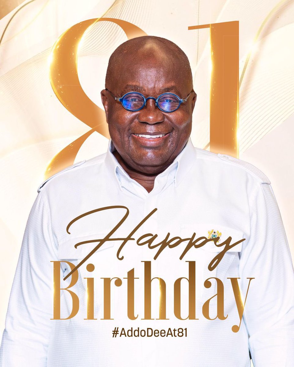 Mr President <a href="/NAkufoAddo/">Nana Akufo-Addo</a> 
Happy 81st birthday to you! Your leadership has left a lasting impact on Ghana, particularly through the Free Senior High School Policy and your commitment to economic development. Wishing you good health and joy in this new chapter of your life!