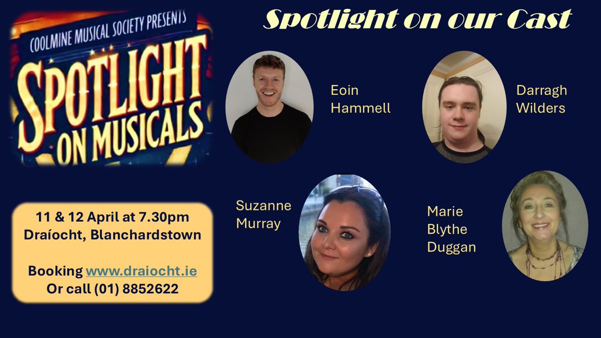 Coolmine Musical-Soc (@coolminems) on Twitter photo In the Spotlight today, we introduce Eoin, Darragh, Suzanne and Marie. They will feature in our Spotlight on Musicals, performing numbers from shows such as The Cher Show!
Remember -click the link in the image to book your tickets online or call <a href="/Draiocht_Blanch/">Draíocht Blanchardstown</a> at (01) 8852622 In the Spotlight today, we introduce Eoin, Darragh, Suzanne and Marie. They will feature in our Spotlight on Musicals, performing numbers from shows such as The Cher Show!
Remember -click the link in the image to book your tickets online or call <a href="/Draiocht_Blanch/">Draíocht Blanchardstown</a> at (01) 8852622