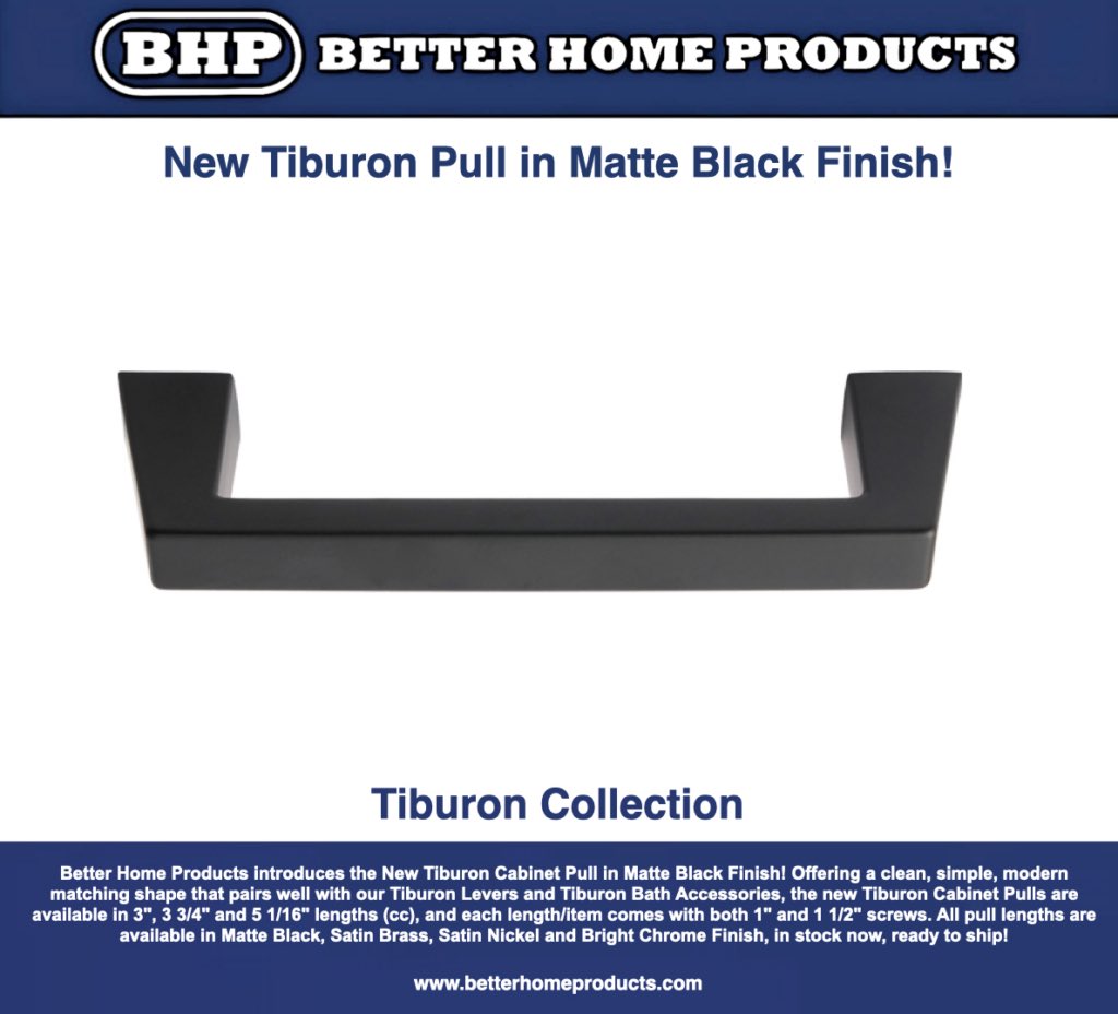 Better Home Products introduces the New Tiburon Cabinet Pull in Matte Black Finish! 
Offering a clean, simple, modern matching shape that pairs well with our Tiburon Levers and Tiburon Bath Accessories.

Explore Now: LINK IN BIO
