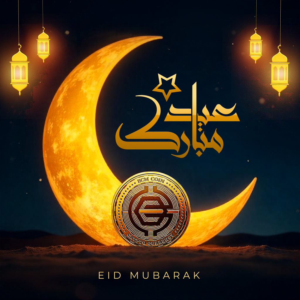 🌙✨ Eid Mubarak from ECM Coin! ✨🌙

As the crescent moon lights up the sky, it brings with it a message of hope, unity, and new beginnings. On this blessed occasion of Eid, we at ECM Coin extend our heartfelt wishes to you and your loved ones. May this Eid bring prosperity,