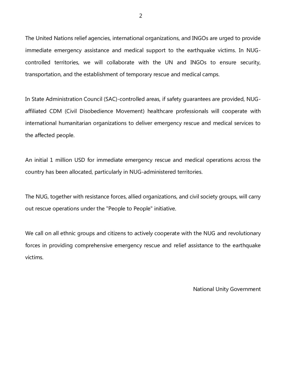 The Republic of the Union of Myanmar
National Unity Government
nugmyanmar.org
Announcement of a Temporary Pause on Military Offensive and Emergency Humanitarian Relief Effort for Earthquake Victims
March 29, 2025
#MyanmarEarthquake #WhatsHappeningInMyanmar