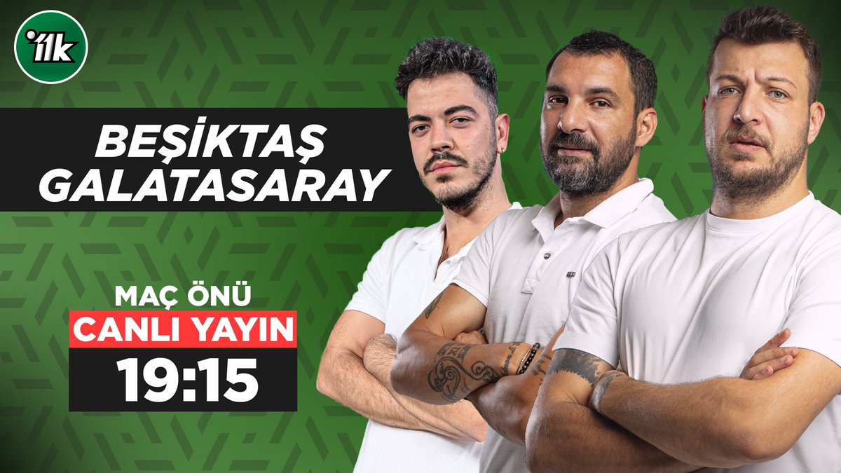 İlk 11 (@11konbir) on Twitter photo 📢Maç Önü Canlı Yayın
🏟️Beşiktaş-Galatasaray
⏰19:15
🗣️<a href="/BatuhanKrdnzz/">Batuhan Karadeniz</a>, <a href="/50EnginBaytar/">Engin Baytar</a> ve <a href="/Oguzoztrr/">Oğuz Öztürk</a> ile maçtan önce canlı yayındayız!👇
youtube.com/live/3v_jmy27L… 📢Maç Önü Canlı Yayın
🏟️Beşiktaş-Galatasaray
⏰19:15
🗣️<a href="/BatuhanKrdnzz/">Batuhan Karadeniz</a>, <a href="/50EnginBaytar/">Engin Baytar</a> ve <a href="/Oguzoztrr/">Oğuz Öztürk</a> ile maçtan önce canlı yayındayız!👇
youtube.com/live/3v_jmy27L…