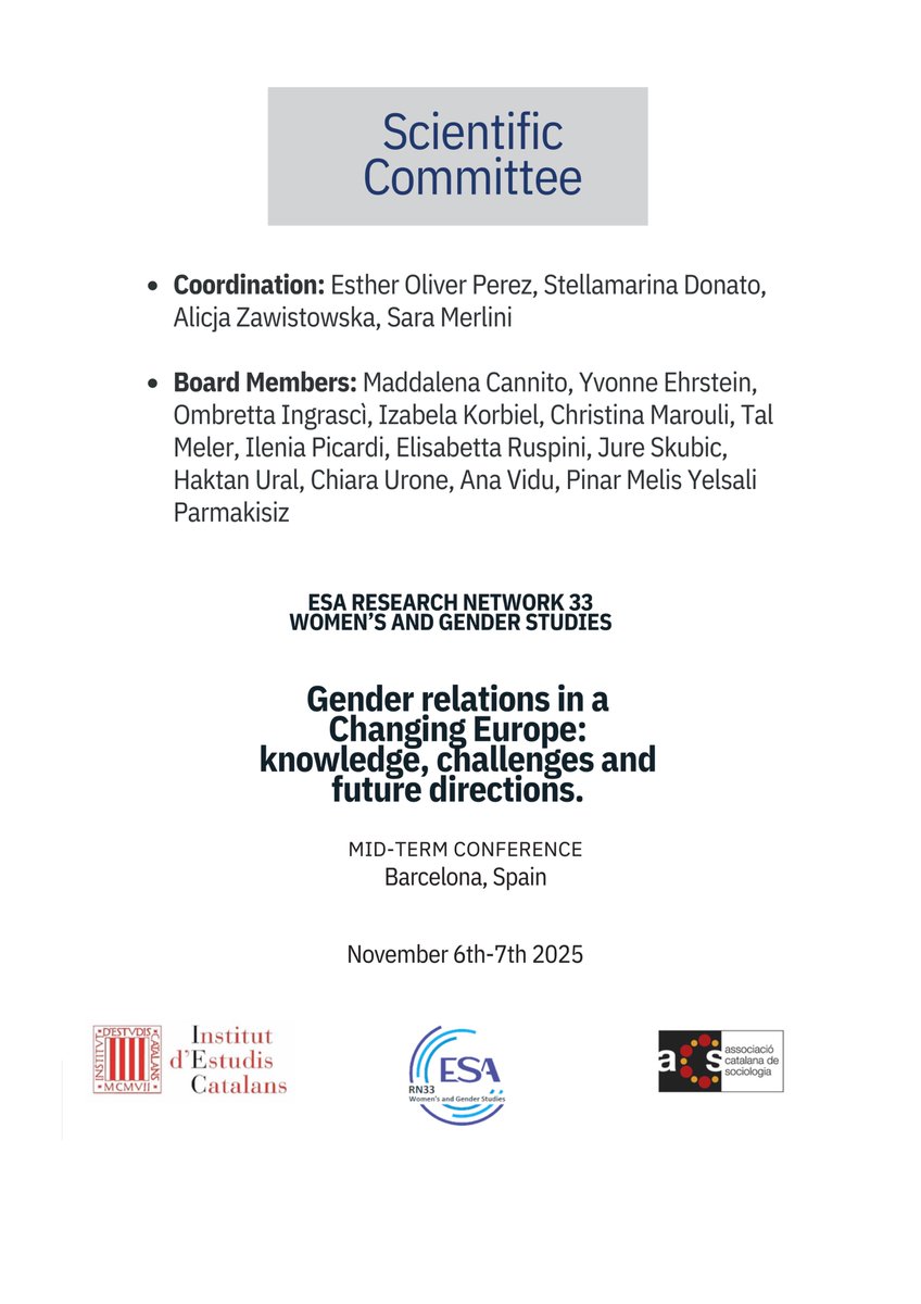 📣 Call for Papers | ESA RN33 Mid-Term Conference

"Gender Relations in a Changing Europe: Knowledge, Challenges and Future Directions"

🗓️ 6–7 November 2025
📍 Barcelona, Spain
🗒️ Submit your abstract 21 April 2025