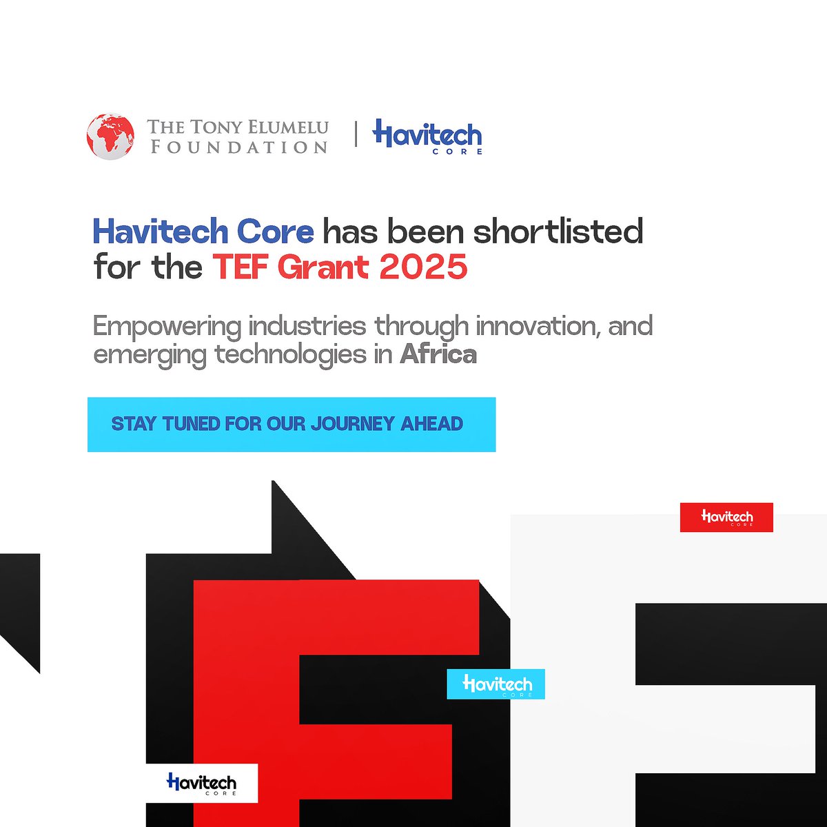 havitech_cc's tweet image. Exciting news! 🎉 Havitech Core has been shortlisted for the #TEFGrant2025. We&apos;re honored to be part of this prestigious opportunity, empowering industries through innovation and emerging technologies in Africa. Stay tuned for our journey ahead!🚀 #HavitechCore #Innovation