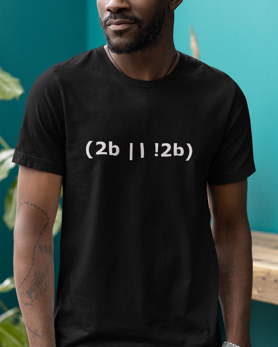 TechGeekApparel's tweet image. 2B Or Not 2B? 🤔
Boolean logic meets Shakespeare.
if (2b || !2b) return "That is the question."
🔗 techgeeksapparel.com/2b-or-not-2b-t…
#ProgrammingJokes #BooleanLogic #DeveloperHumor #CodeLife
