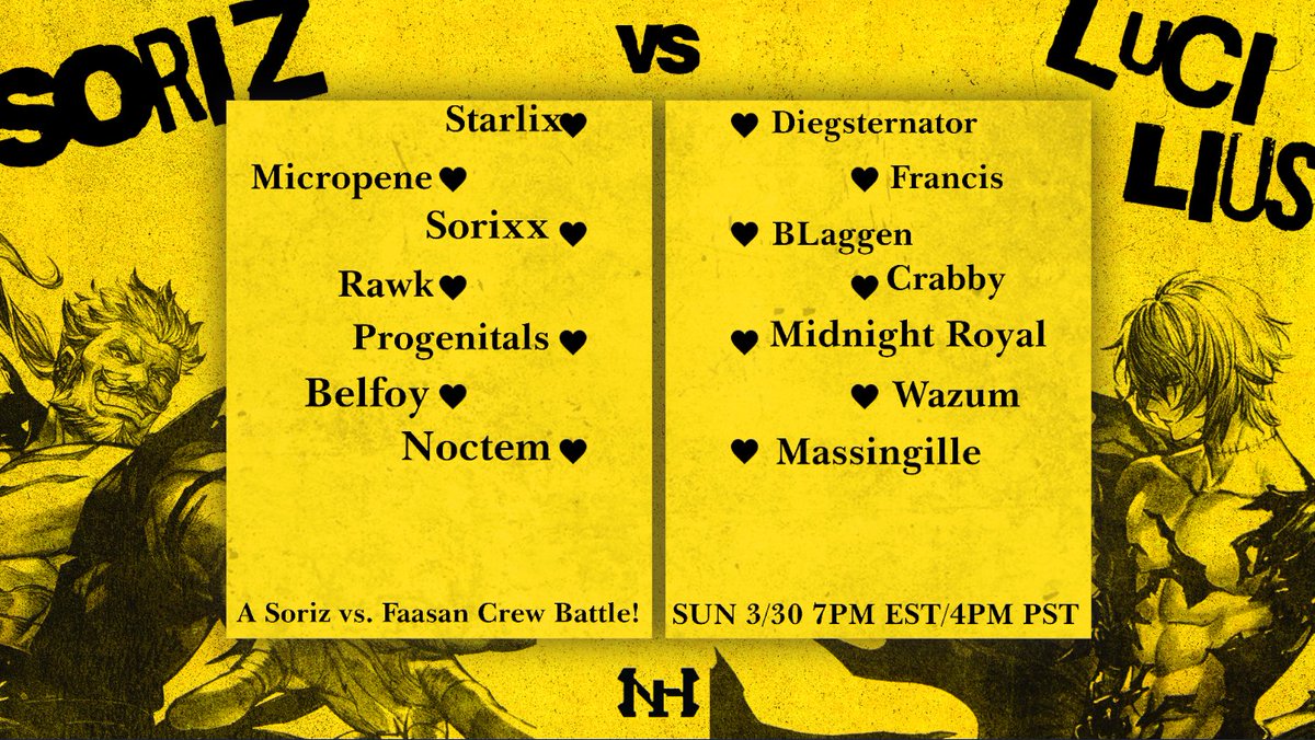 TOMORROW - ANOTHER CHARACTER CREW BATTLE FOR THE AGES!
We've got Soriz vs. Lucilius

Soriz: Starlix, Micropene,Sorixx, Rawk, Progenitals, Belfoy, Noctem
vs
Lucilius: Diegsternator, Francis, BLaggen, Crabby, Midnight Royal, Wazum, Massingille

SUNDAY 3/30 at 7PM EST! Link below!