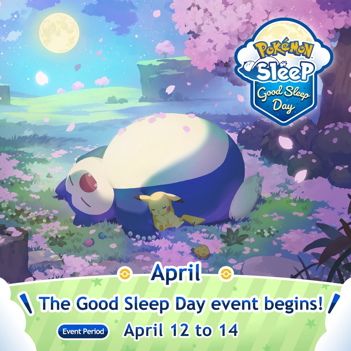 #GoodSleepDay arrives on April 12!

April 12-13 will also cross over with the Cresselia vs Darkrai event! During this period, Good Sleep Day's Drowsy Power will be 1.5x and 2x higher.

Featured Pokémon will also include those from both events!💡 #PokemonSleep