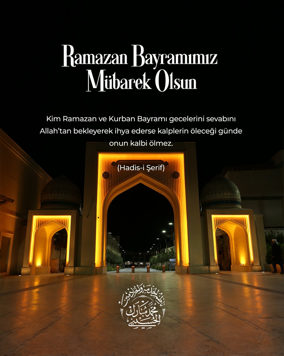 Kim Ramazan ve Kurban Bayramı gecelerini sevabını Allah’tan bekleyerek ihya ederse kalplerin öleceği günde onun kalbi ölmez. (Hadis-i Şerif)