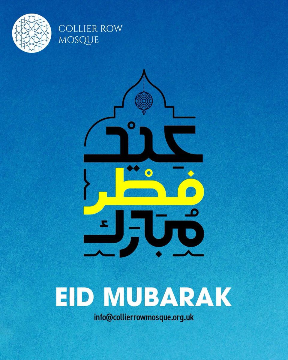 CollierRowMosq's tweet image. Collier Row Mosque extends its warmest wishes to you and your families on the occasion of Eid al-Fitr.

May this blessed day bring joy, peace, and countless blessings to your hearts and homes. We pray that Allah accepts all of our fasting, prayers, and good deeds during the month…