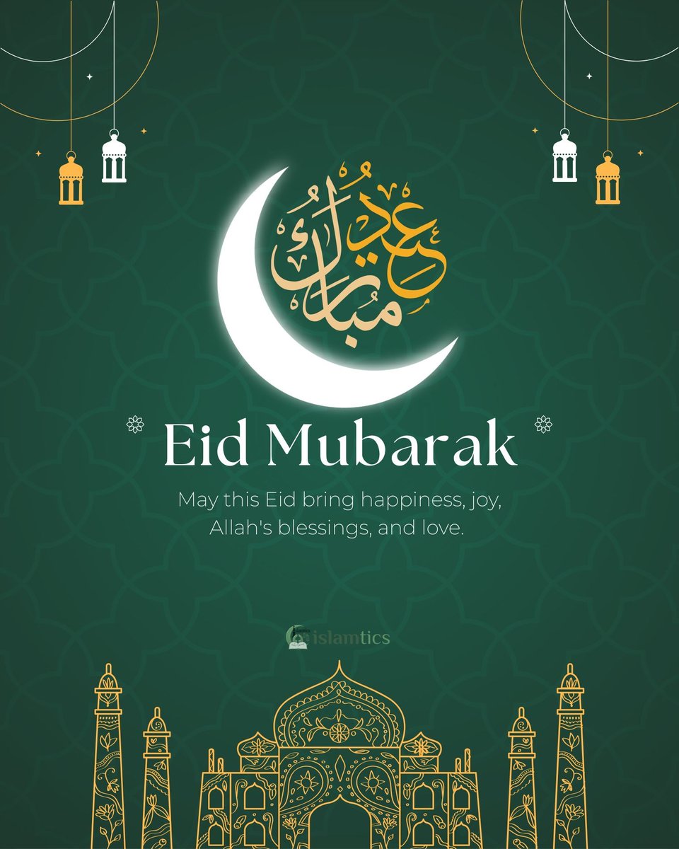 islamtics's tweet photo. May this #Eid bring happiness, joy, Allah's blessings, and love. https://t.co/SrqrydDnPh