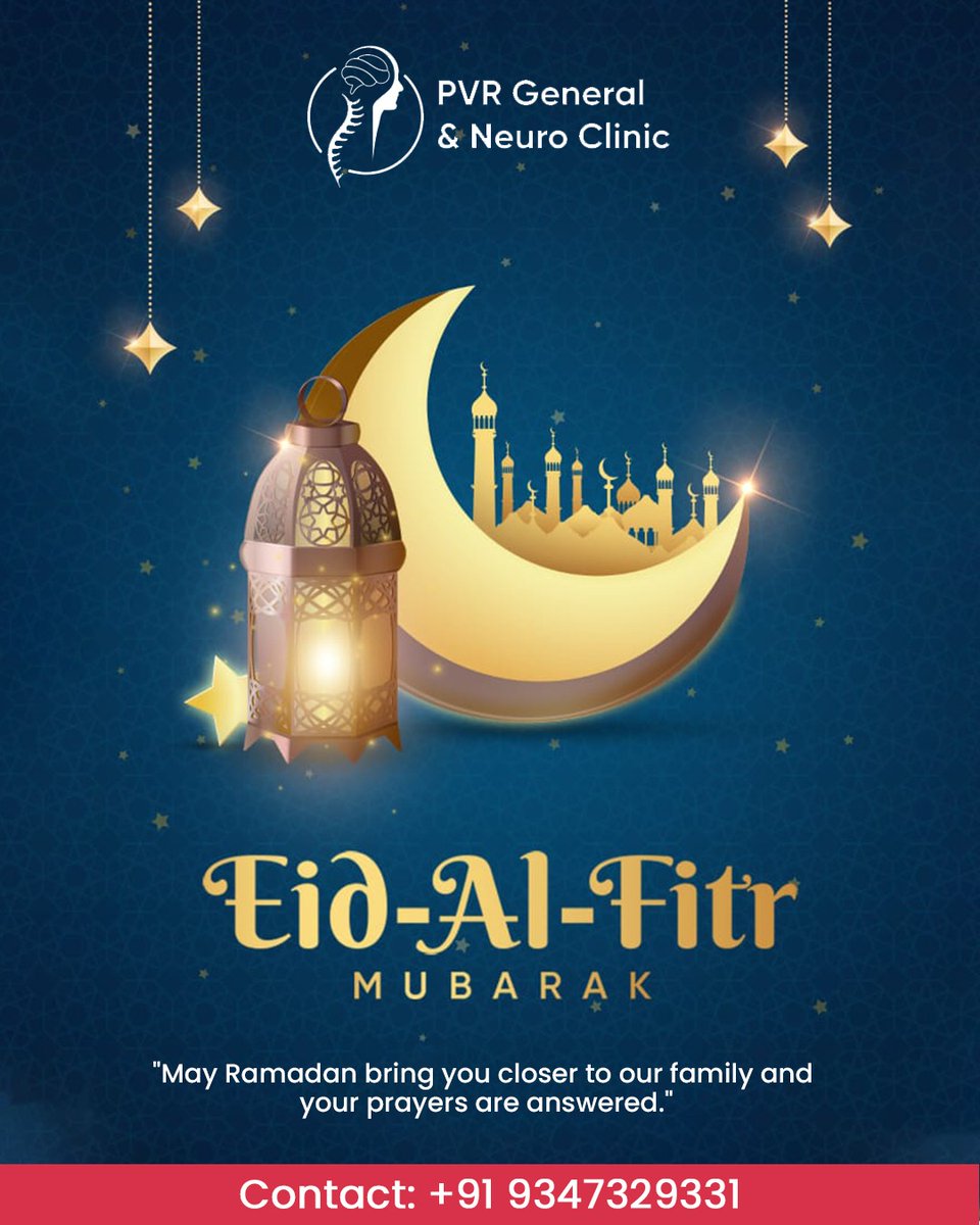 PVRGenralNeuro's tweet photo. Wishing you a joyful and blessed Eid-Al-Fitr!
May this festival bring peace, happiness, and good health to you and your family.

#EidMubarak #Eid2025 #EidAlFitr #RamadanKareem #PVRClinic #NeuroCare https://t.co/b2nqHe26u3