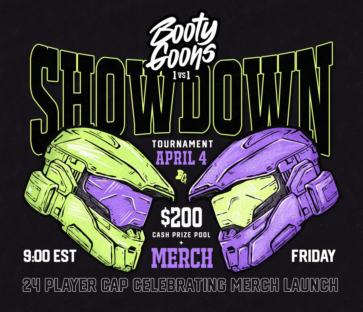 Booty Goons is hosting a 1v1 showdown tourney to celebrate the official launch of our website and merch! First 24 people to sign up will have a chance to compete for the $200 prize pool which includes new BG merch! So.. will you clap or get clapped? Find out on April 4th 9 pm EST