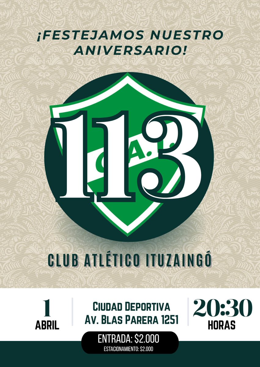 🥳 El próximo martes te esperamos en la Ciudad Deportiva para festejar todos juntos nuestros 113 años de vida.

Vení a disfrutar bandas en vivo, buffet económico y muchas sorpresas más.

🎟️ Entradas en puerta.

#SomosItuzaingó 💚