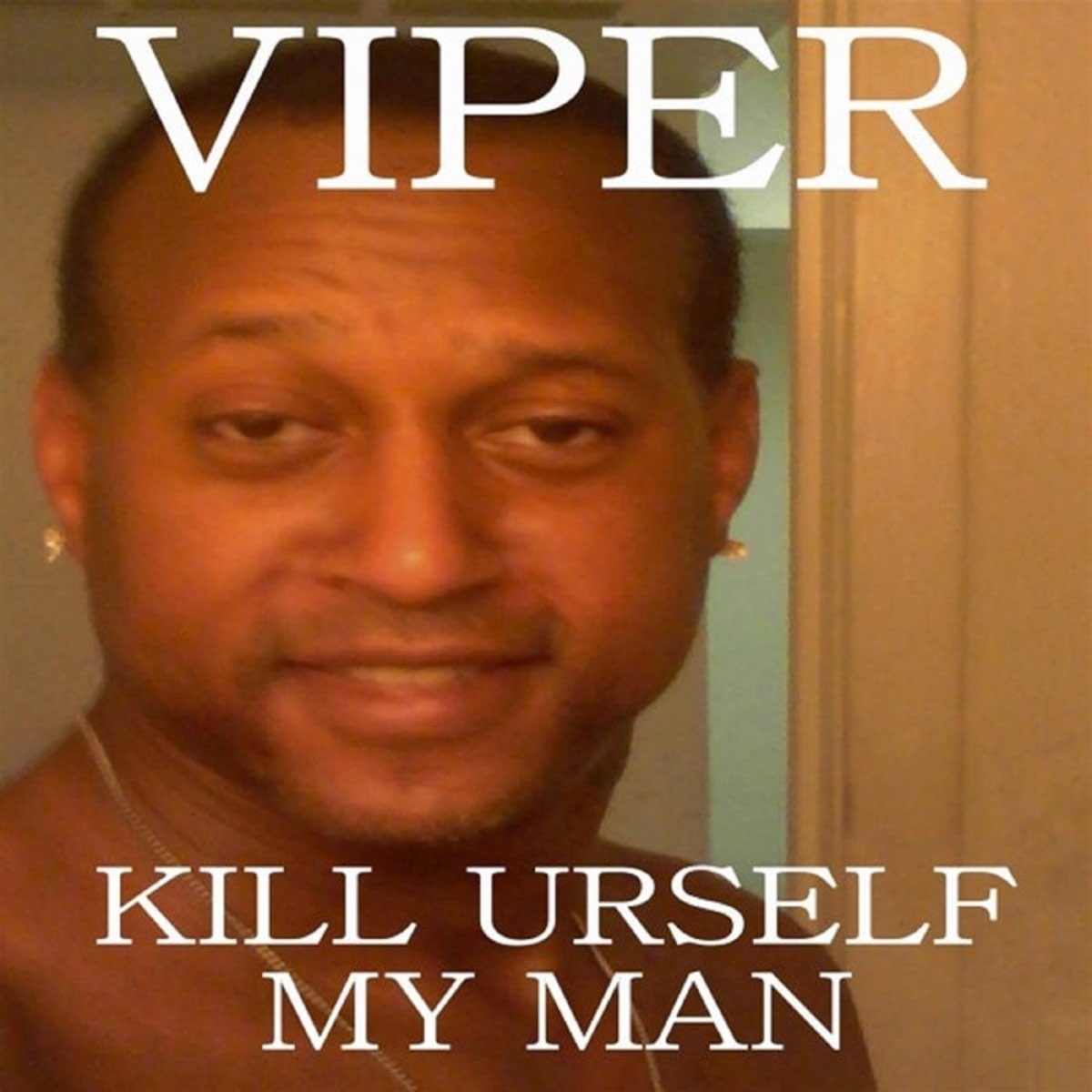Viper – Kill Urself My Man (2014)