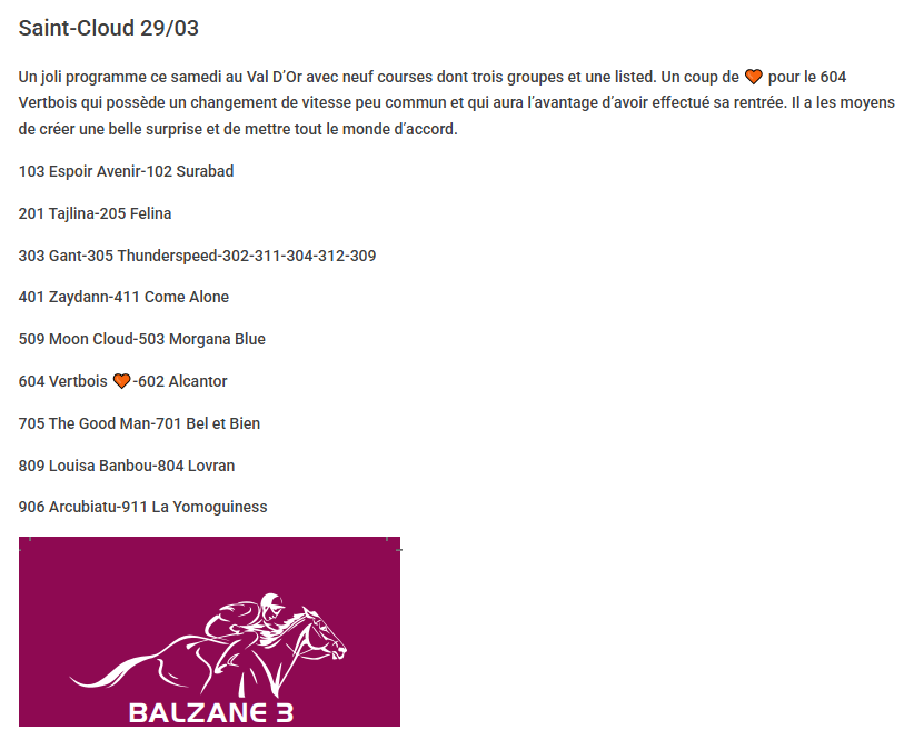 Une très jolie journée pour les abonnés de Balzane3
11 gagnants, des couplés, des trios et le tiercé, quarté et quinté+ en 6 CV qui rapporte 140 000 euros dans l'ordre et 2163 euros dans le désordre
Nous vous annonçons en avance les baisses de cote, vous ne serez plus surpris.👇