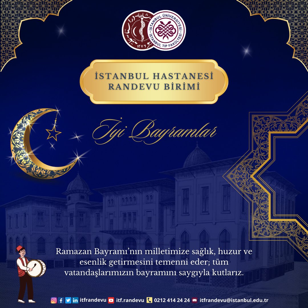 itfrandevu's tweet photo. Ramazan Bayramı’nın milletimize sağlık, huzur ve esenlik getirmesini temenni eder; tüm vatandaşlarımızın bayramını saygıyla kutlarız.

#İstanbulÜniversitesi #İstanbulTıpFakültesi #İstanbulHastanesi #İÜ #İTF #Çapa
#itfrandevu https://t.co/4yICwYwESf
