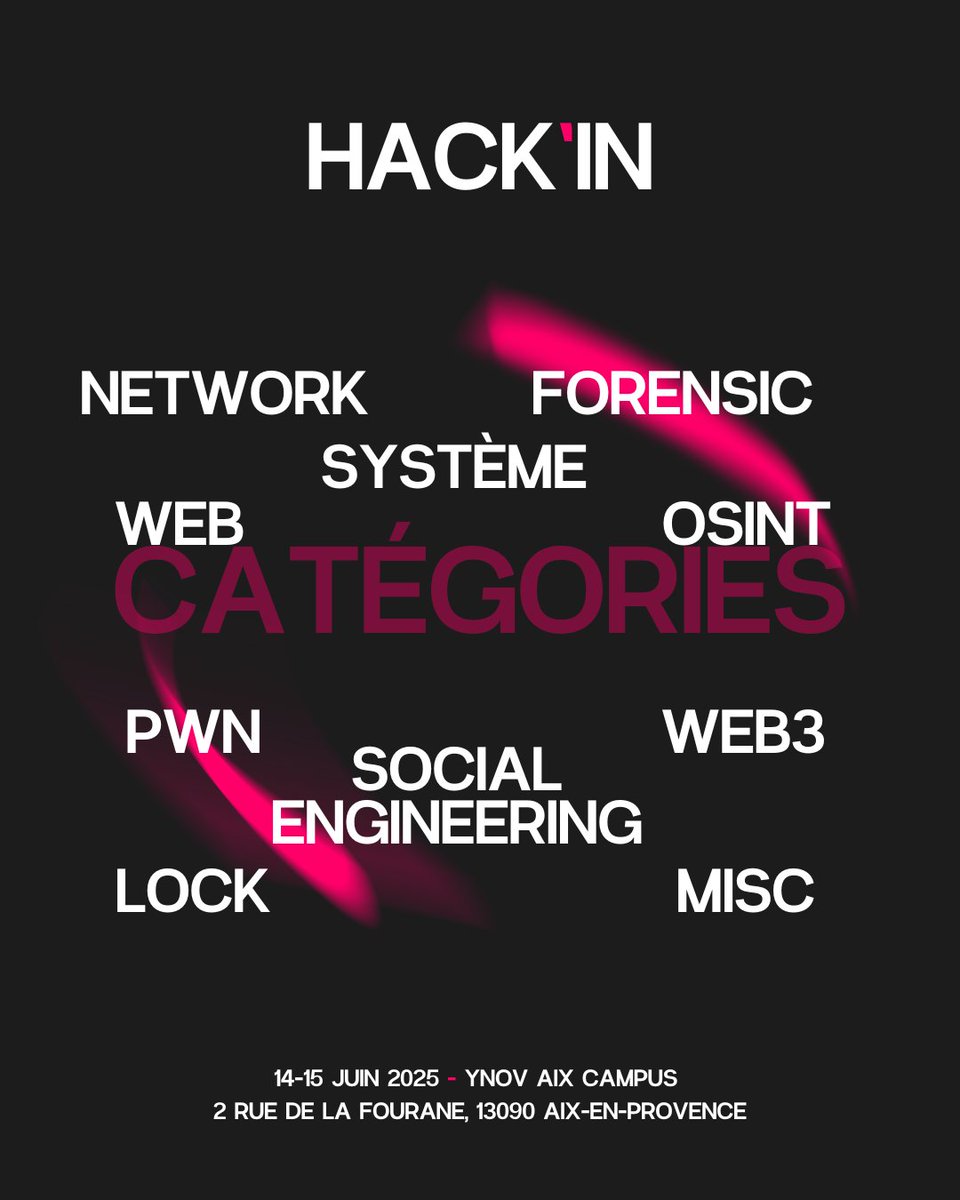 _hackiin's tweet photo. Hack’In – CTF 2025

Défis pour tous : Network, Forensic, Système, OSINT, Web, Pwn, Social Engineering, Lock, MISC !

📅 14 &amp; 15 juin – Aix-en-Provence
J-3 avant l'ouverture de la billetterie, reste connecté !
#HackIn #CTF #Cybersecurity https://t.co/qTn4JT7o0U