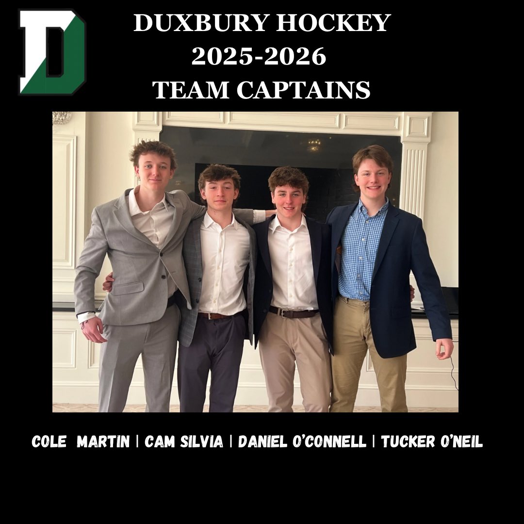 Duxbury HS Hockey (@duxburyhockey) on Twitter photo Introducing your 2025-26 Boys Hockey Captains:
Cole Martin
Cam Silvia
Daniel O’Connell
Tucker O’Neil
Congratulations!
#leadbyexample
<a href="/mikeflats/">Mike Flaherty</a> <a href="/DuxburySports/">Clipper Sports</a> <a href="/DuxHSAthletics/">Duxbury Dragons Athletics</a> Introducing your 2025-26 Boys Hockey Captains:
Cole Martin
Cam Silvia
Daniel O’Connell
Tucker O’Neil
Congratulations!
#leadbyexample
<a href="/mikeflats/">Mike Flaherty</a> <a href="/DuxburySports/">Clipper Sports</a> <a href="/DuxHSAthletics/">Duxbury Dragons Athletics</a>