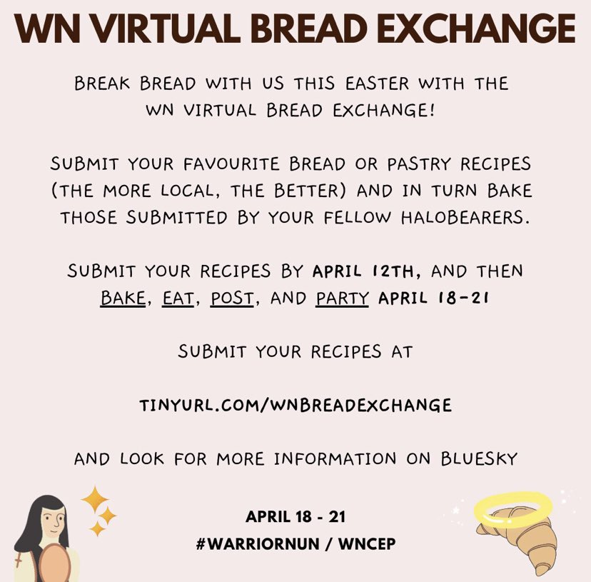 Join us this easter for the WN VIRTUAL BREAD EXCHANGE 🥳

Share your bread/pastry recipes - and a small piece of your local culinary culture - and bake those submitted by your fellow #halobearers!
Details in pics 🔍
Submit your recipe at tinyurl.com/wnbreadexchange
#WarriorNun
#WNCEP