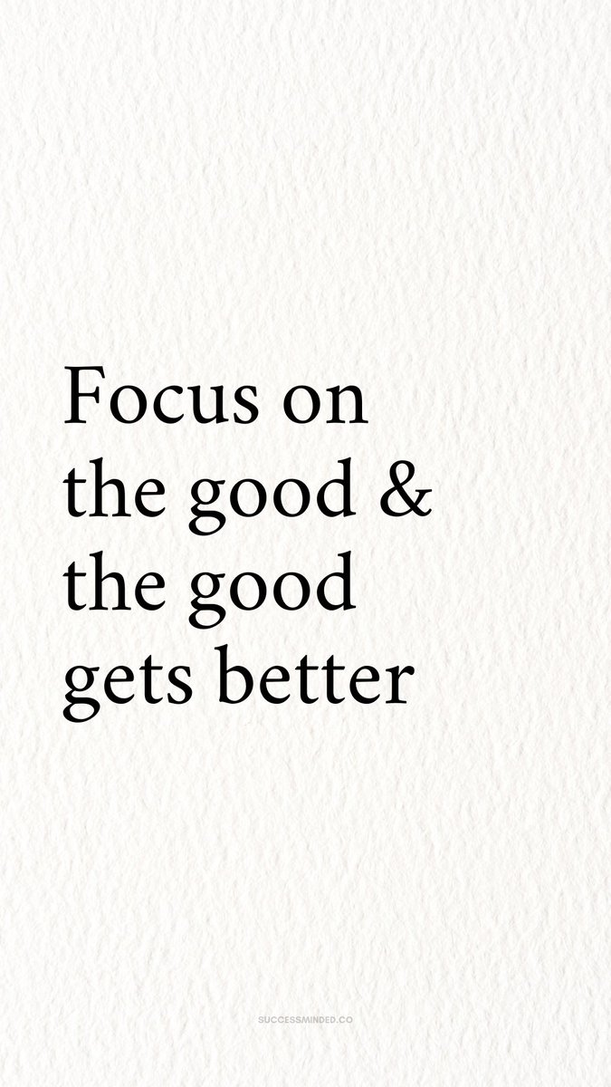 _SuccessMinded_'s tweet photo. Focus on the good.. https://t.co/3CekWvhlcY