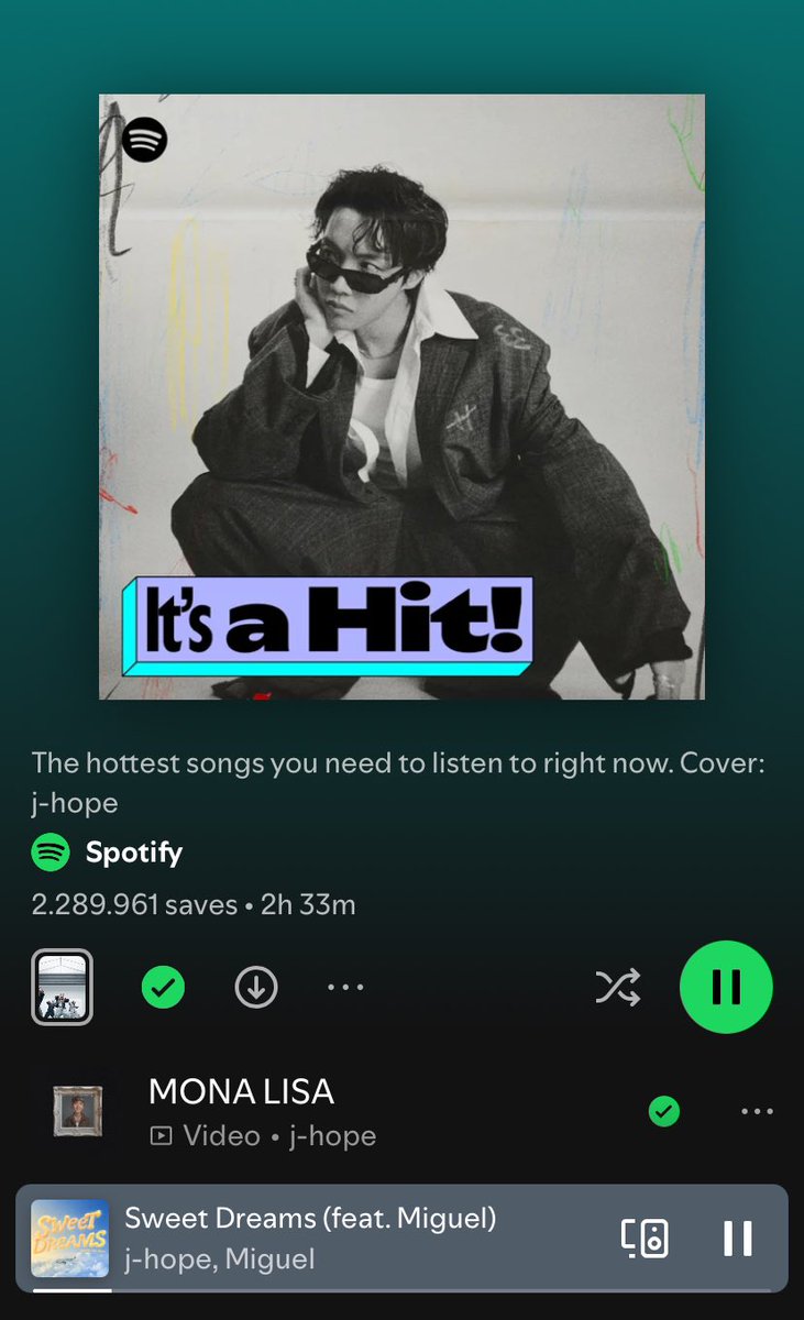 MONA LISA and SWEET DREAMS on Spotify Playlist- It’s a Hit!

The hottest songs you need to listen to right now. Cover: j-hope
🔗: (open.spotify.com/playlist/37i9d…)