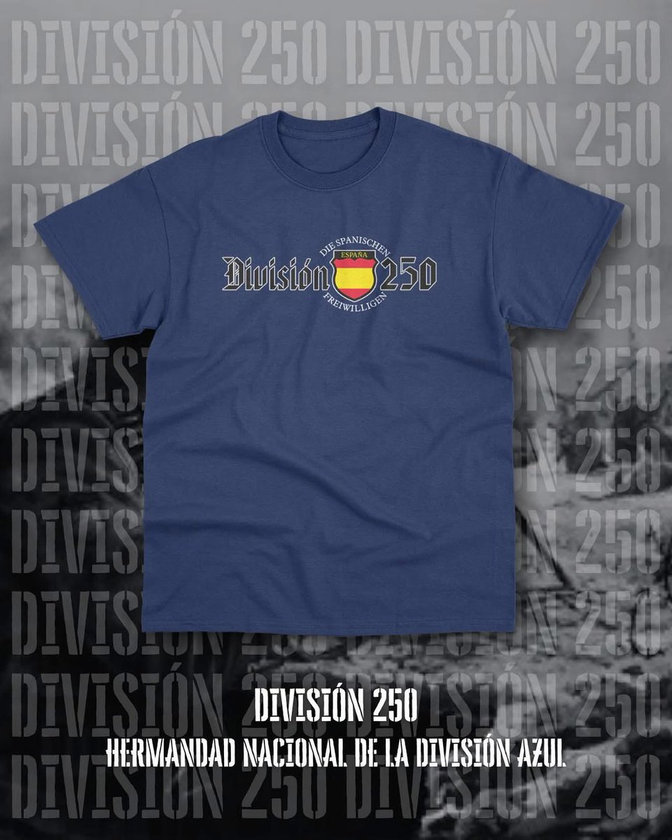 sisebutodivisio's tweet photo. DIVISIÓN 250. Camiseta de la Hermandad Nacional de la División Azul.
Edición exclusiva con unidades limitadas. ¡No te quedes sin la tuya!
Ya a la venta en https://t.co/EGf2rOD31H
#SisebutoDivision #Division250 https://t.co/1wkKhi916G