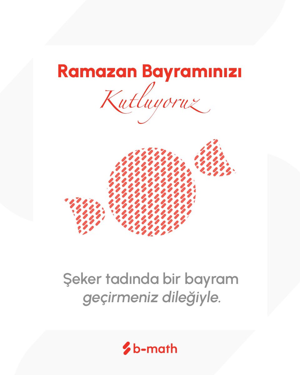 bmathofficial's tweet image. Şeker tadında bir bayram geçirmeniz dileğiyle.🍬

#ramazanbayramı #bmath  #bmathprofession