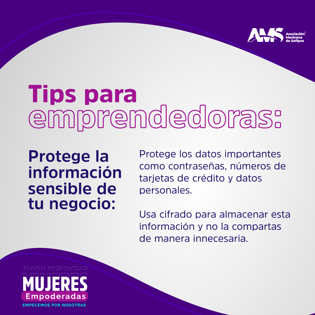 ¡El futuro es de las emprendedoras 💜! Por eso, comparte este tip de #ciberseguridad para que continúen su camino del éxito. ¡Mujeres empoderadas: Empecemos por nosotras! 

 #MujeresEmprendedoras #EmpoderamientoFemenino #MujeresEnTecnología #AMS