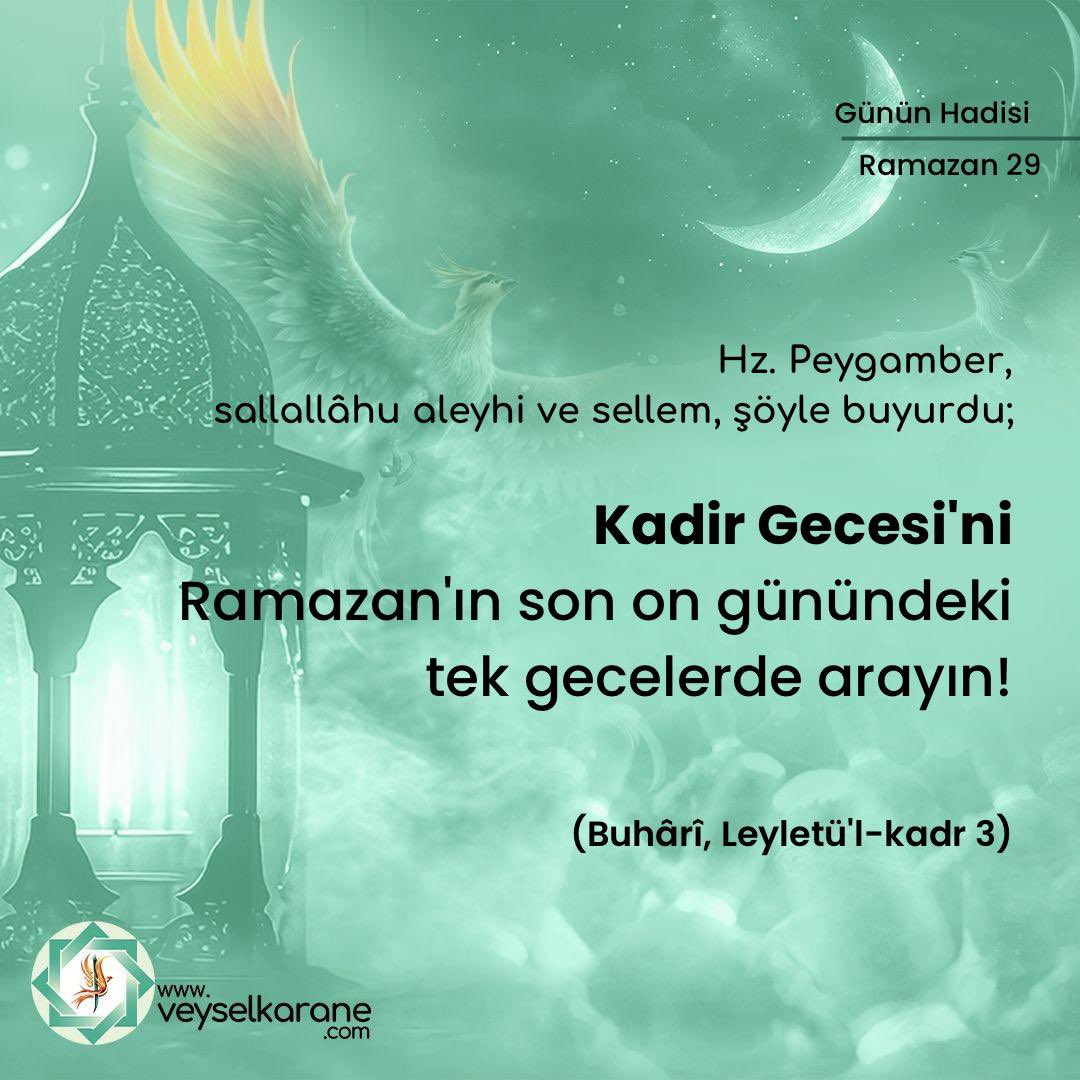 veyselkarane's tweet photo. Resulümüz ümmetine merhamet edip, Kadir gecesini Ramazanın son on günündeki tekli gecelerde arayın diyerek hiç olmazsa tekli 5 gecede Rabbine tevbe etsin, tevhit söylesin, https://t.co/AqC7p4684u