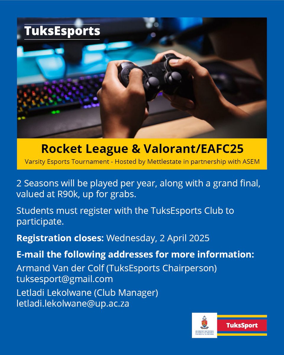 TuksEsports's tweet photo. We invite all Tuks Students to the Varsity Tournament!!!

Main Titles: 
EA FC 25
Rocket League 
Valorant

Registrations Close on the 2nd of April 2025

Students must be Registered with the TuksEsport Club to participate.

Join our discord for more info! https://t.co/DIc2F9B3Nv