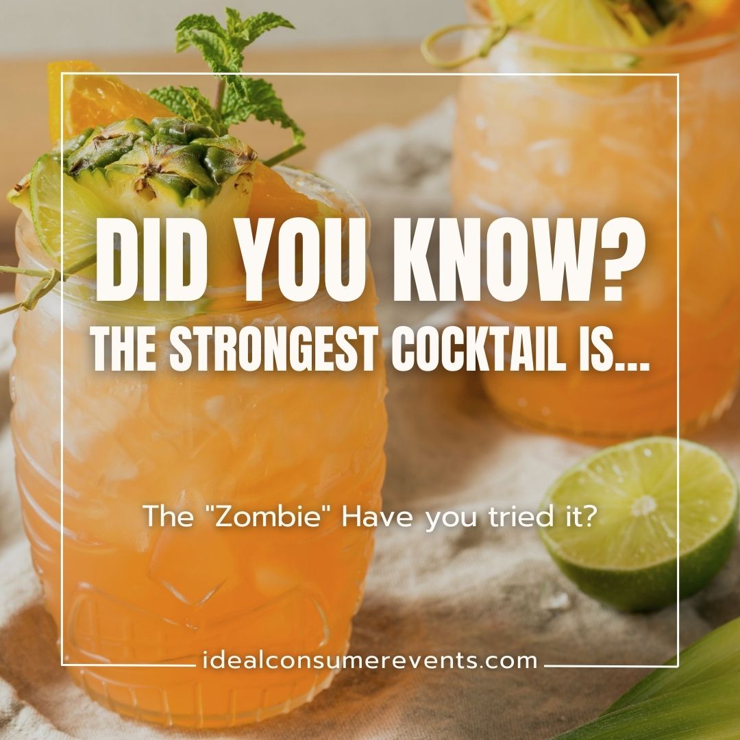 IdealEvents2016's tweet image. Did You Know? The Strongest Cocktail is…🍸

The &quot;Zombie&quot; cocktail packs a punch with 151-proof rum!

Have you tried it? 👀

#FunFact #CocktailKnowledge #IdealConsumerEvents