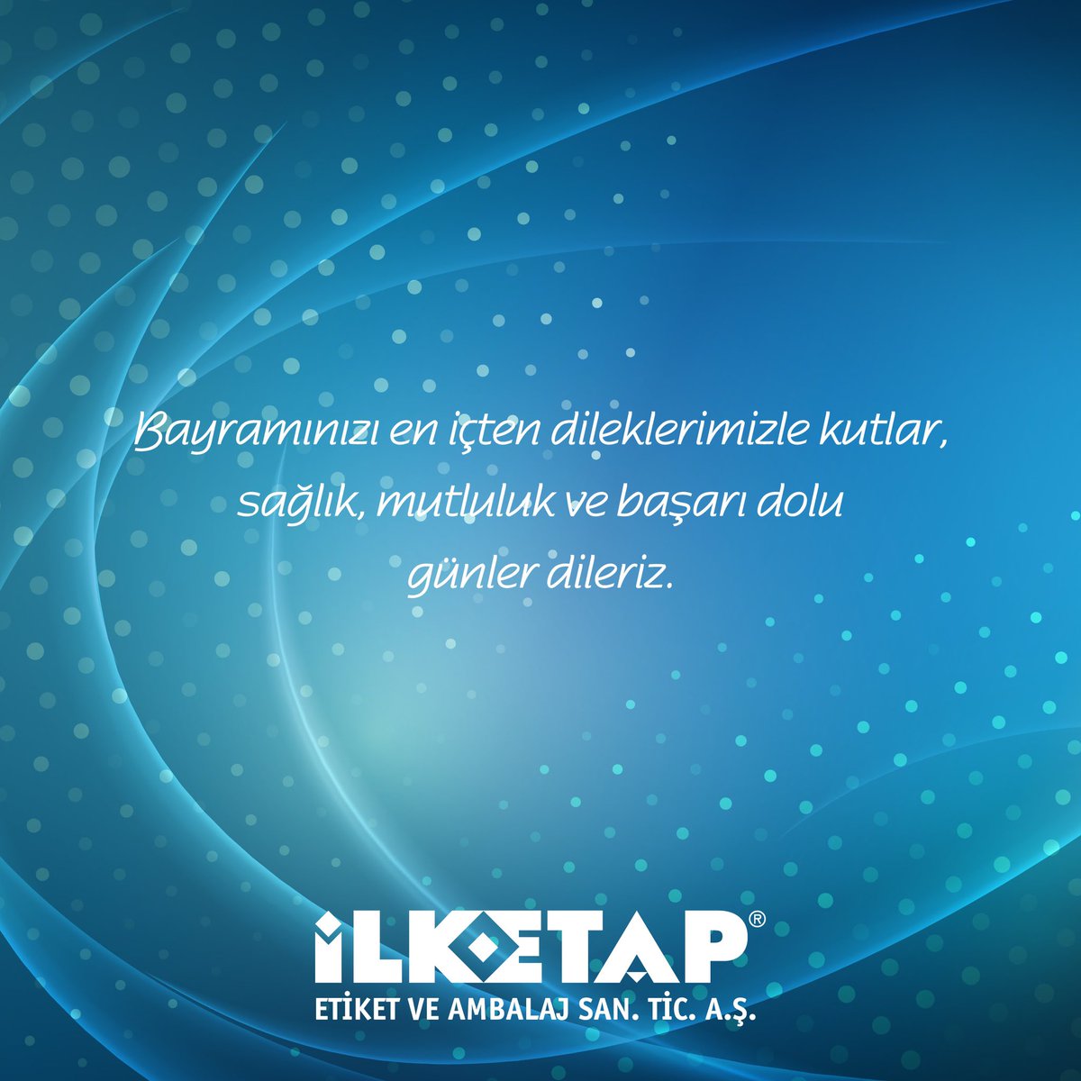 Bayramınızı en içten dileklerimizle kutlar, sağlık, mutluluk ve başarı dolu günler dileriz.
✦
We congratulate your holiday with our sincere wishes. We wish you days full of health, happiness and success.
✦
#ilketap #ilketapetiketveambalaj #ramazanbayramı #ramazan #bayram