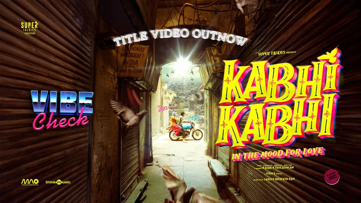 Ramesh Bala (@rameshlaus) on Twitter photo . <a href="/supertalkies/">Supertalkies</a> <a href="/sameerbr/">sameer Bharat ram</a> production #KabhiKabhi title teaser..
Story-Screenplay-Dialogue-Direction and Starring <a href="/madanmaddy2008/">Madan N Thulasingam</a>
<a href="/NIHARIKAPATRO_/">NIHARIKA PATRO</a> music by <a href="/tenmamakesmusic/">Tenma - டென்மா</a>
<a href="/thinkmusicindia/">Think Music</a>
youtu.be/w6WMyjF09AI?si… . <a href="/supertalkies/">Supertalkies</a> <a href="/sameerbr/">sameer Bharat ram</a> production #KabhiKabhi title teaser..
Story-Screenplay-Dialogue-Direction and Starring <a href="/madanmaddy2008/">Madan N Thulasingam</a>
<a href="/NIHARIKAPATRO_/">NIHARIKA PATRO</a> music by <a href="/tenmamakesmusic/">Tenma - டென்மா</a>
<a href="/thinkmusicindia/">Think Music</a>
youtu.be/w6WMyjF09AI?si…