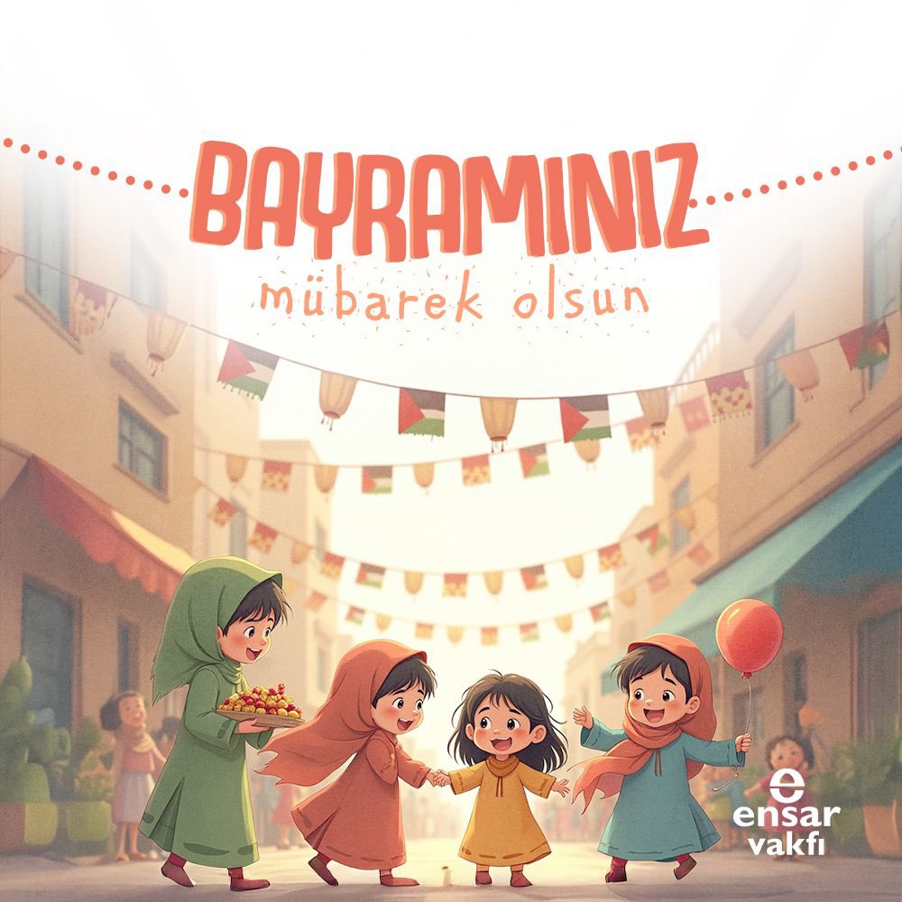 🎈Bu bayram, dualarımızda mazlum coğrafyalardaki kardeşlerimizi unutmayalım. Gazzeli çocukların da neşe ve huzurla kutlayabildiği bayramlara erişmek duasıyla.

Bayramınız mübarek olsun.

#RamazaBayramı #EnsarVakfı