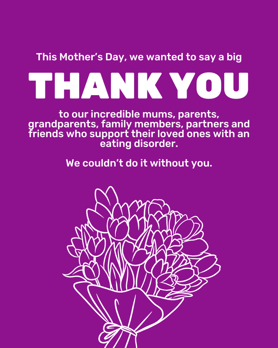 This Mother's Day, we wanted to say thank you to all of those who are caring for someone with an eating disorder - whether you're their mum or not!
We couldn't do the work we do without you, so celebrate today - you deserve it 💜 #MothersDay