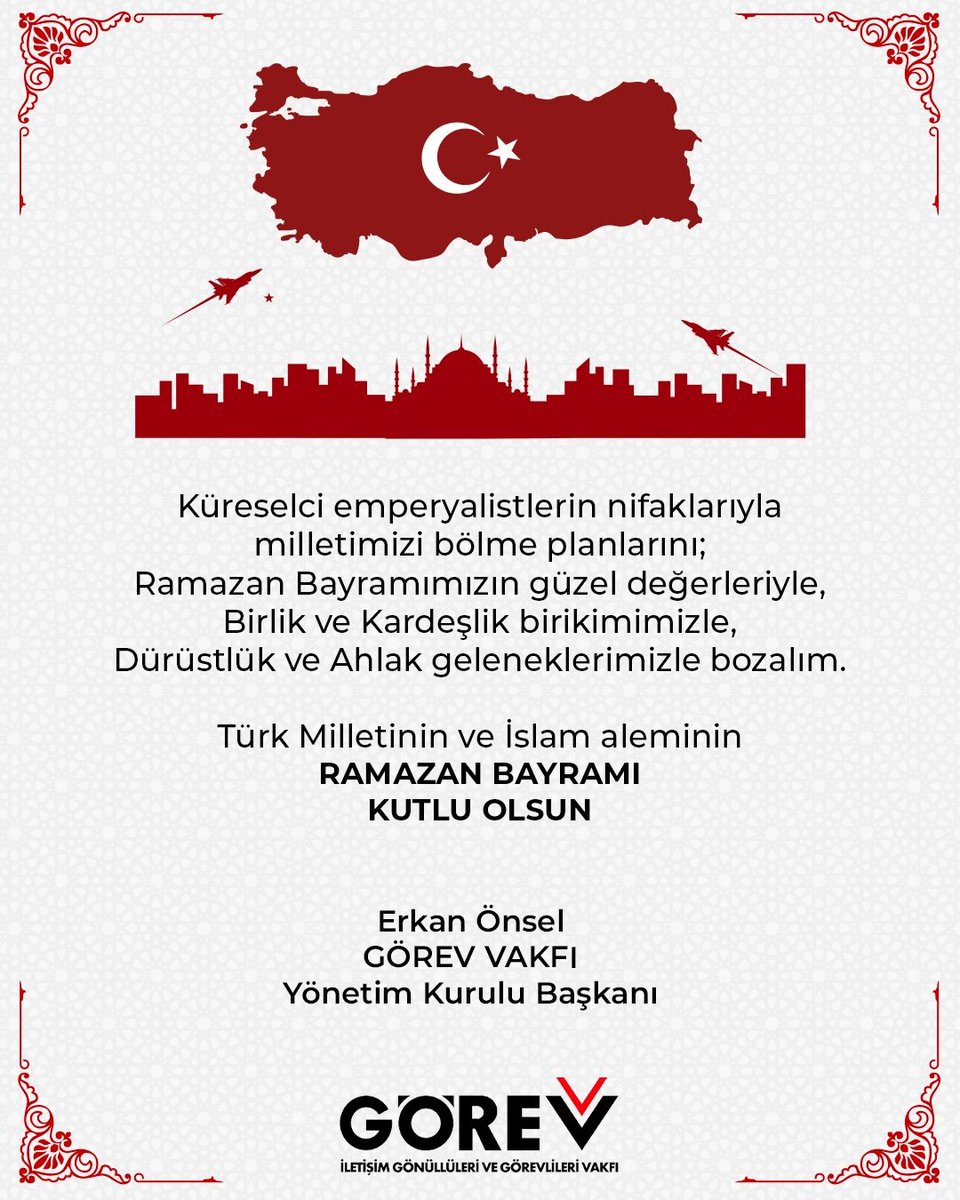 GÖREV VAKFI OLARAK RAMAZAN BAYRAMINIZI KUTLARIZ! 🇹🇷
