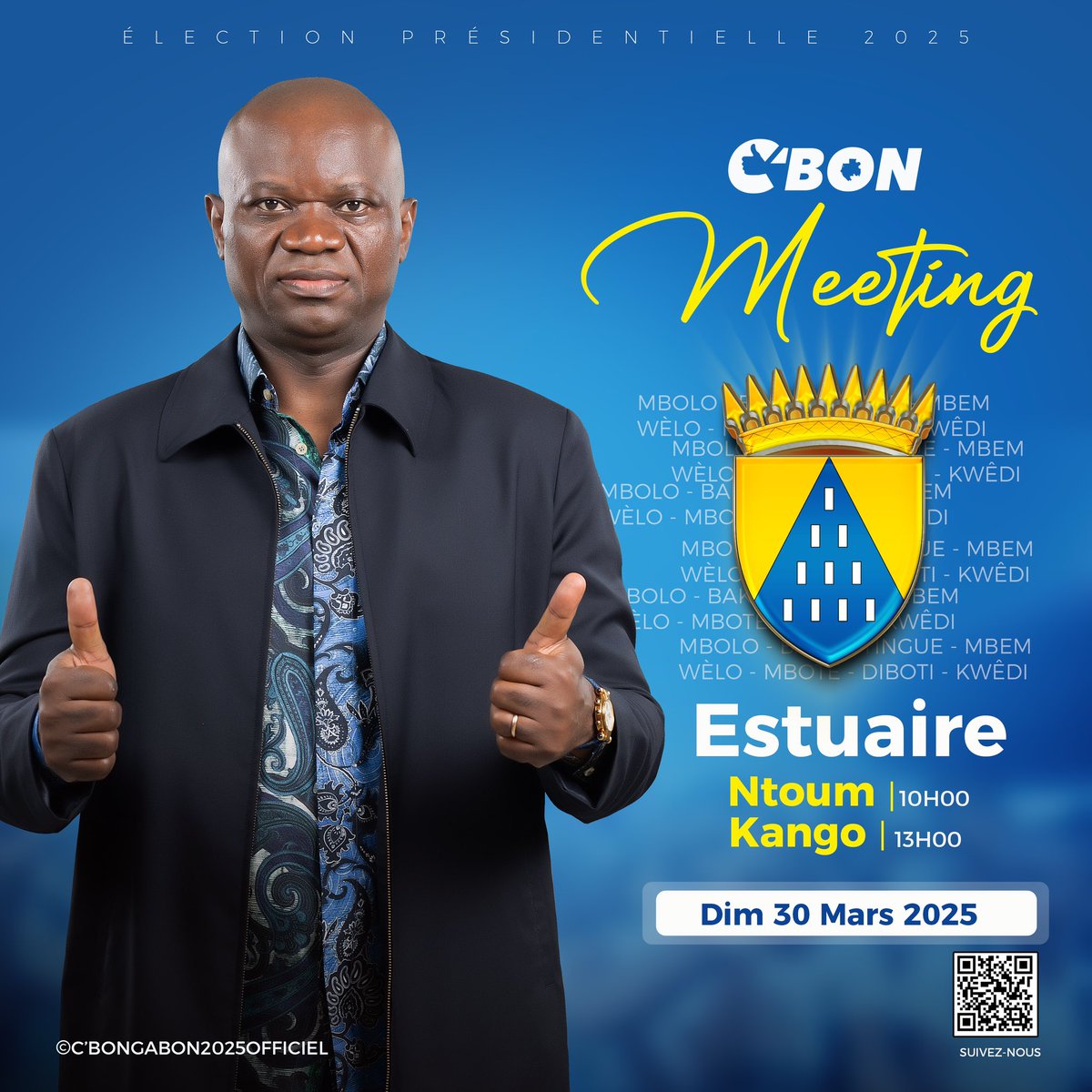 📢 Meetings dans l'estuaire (Ntoum &amp; Kango) – C’BON 2025 🇬🇦

Ce dimanche 30 mars 2025, le candidat C'BON - Brice Clotaire Oligui Nguema vous donne rendez-vous dans les villes de Ntoum et Kango dès 10h et 13h pour sa deuxième journée de meetings de la campagne présidentielle.