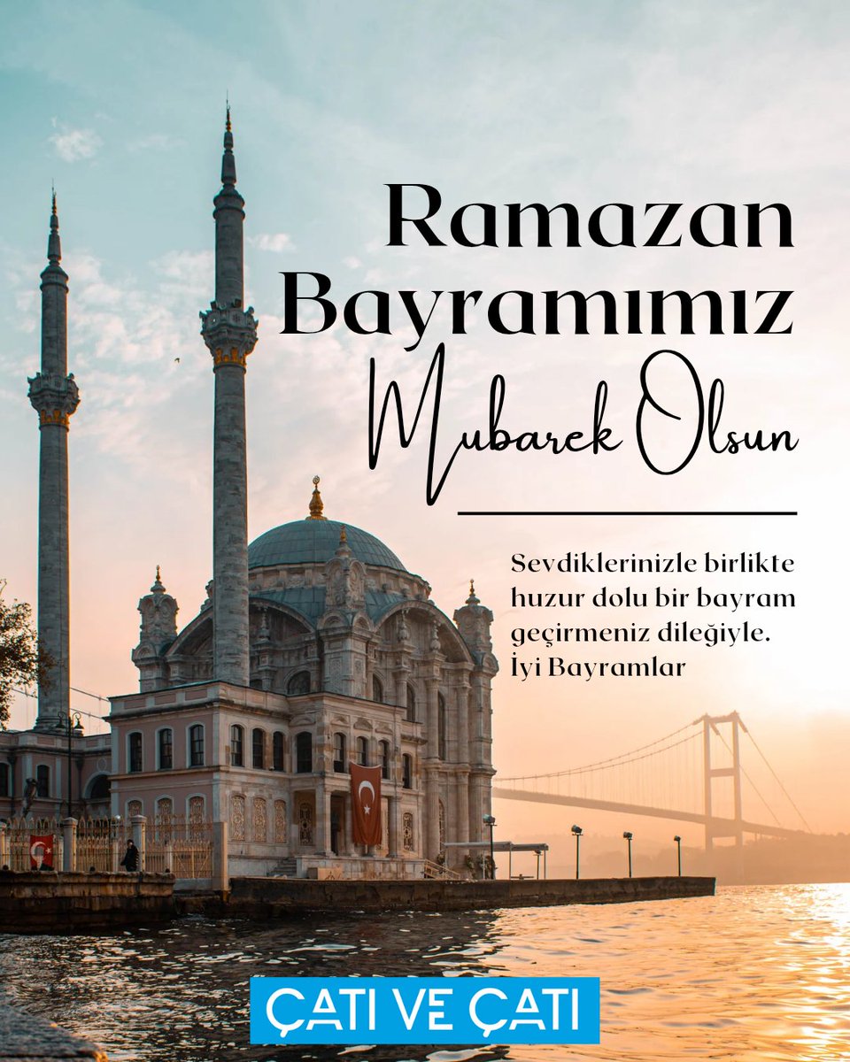 #RamazanBayramı #İyiBayramlar #Türkiye #ÇatıveÇatı