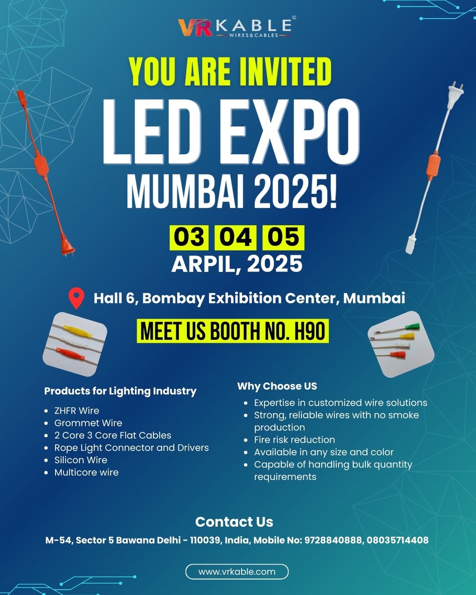 vrkable's tweet image. Join VR Kable at LED Expo Mumbai 2025 from April 3-5 at Booth H90, Hall 6, Bombay Exhibition Center! 💡🔌. Don’t miss the chance to experience innovation firsthand!
📞 +91 9728840888 | 🌐 vrkable.com
#VRKable #LEDExpoMumbai #BoothH90 #LightingInnovation #Expo2025