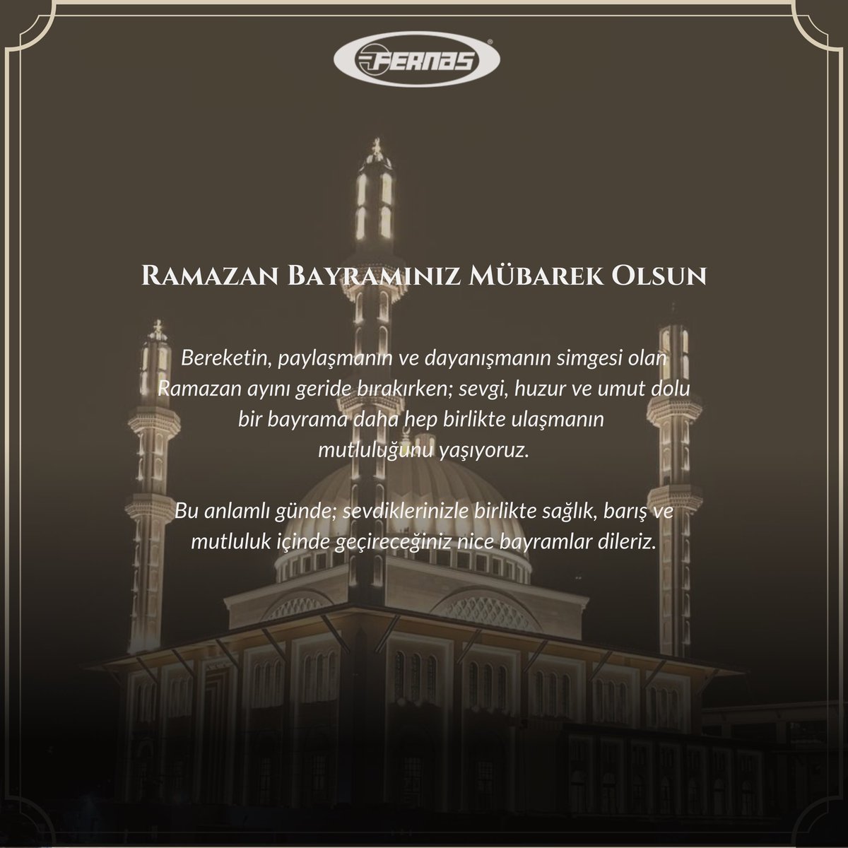 fernasgroup's tweet photo. Sevdiklerinizle birlikte sağlık, huzur ve mutluluk dolu bir bayram geçirmeniz dileğiyle… Ramazan Bayramınız mübarek olsun. #Fernas #Fernasİnşaat https://t.co/4w0veJuyir