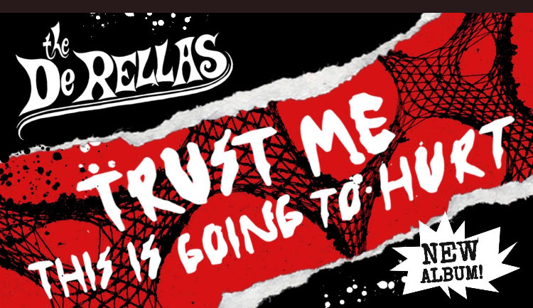 The DeRellas (@thederellas) on Twitter photo The DeRellas new album is officially OUT TODAY!
Louder Than War say āThe DeRellas constantly thrill us with their very own incendiary brand of sleazy glam-punk infused rockānārollā
Available at 14th Floor Music
thederellas.bandcamp.com/album/trust-me⦠ā¦<a href="/louderthanwar/">Louder Than War</a>ā© ā¦<a href="/MuleFreedomPR/">MuleFreedom</a>ā© The DeRellas new album is officially OUT TODAY!
Louder Than War say āThe DeRellas constantly thrill us with their very own incendiary brand of sleazy glam-punk infused rockānārollā
Available at 14th Floor Music
thederellas.bandcamp.com/album/trust-me⦠ā¦<a href="/louderthanwar/">Louder Than War</a>ā© ā¦<a href="/MuleFreedomPR/">MuleFreedom</a>ā©